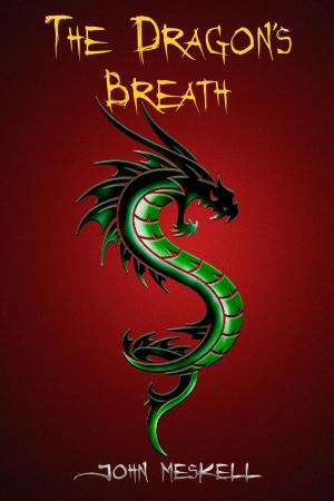 Cover of the book The Dragon's Breath by Barry B Begault