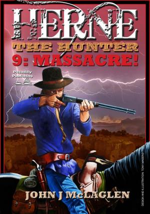 Cover of the book Herne the Hunter 9: Massacre! by Peter McCurtin