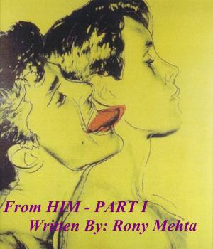 Cover of the book From HIM-PART I by Rony Mehta