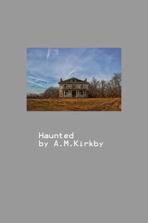 Cover of the book Haunted by Laura R Cole