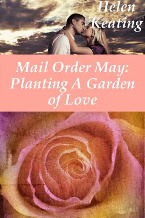 Book cover of Mail Order May: Planting A Garden of Love