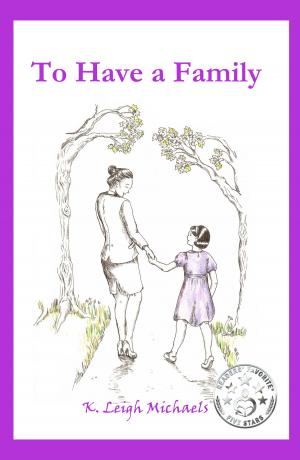 Cover of the book To Have a Family by Leigh Michaels
