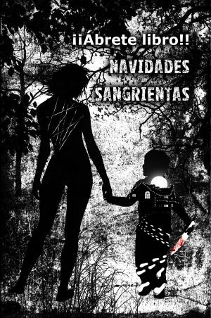 Cover of the book Navidades sangrientas by Alexandra Moody