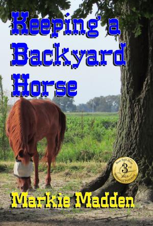 bigCover of the book Keeping a Backyard Horse by 