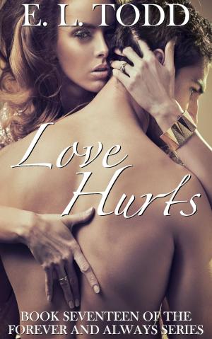 Cover of the book Love Hurts (Forever and Always #17) by E. L. Todd