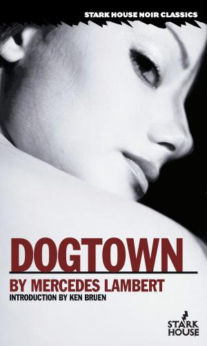 Cover of the book Dogtown by J.L. Hohler III