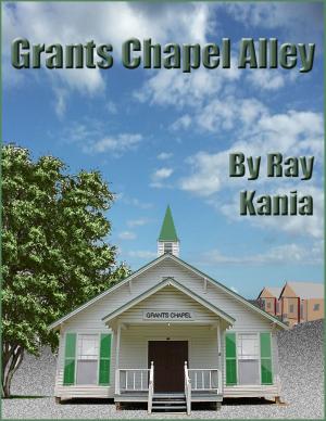 Cover of the book Grants Chapel Alley by Jon Clinch
