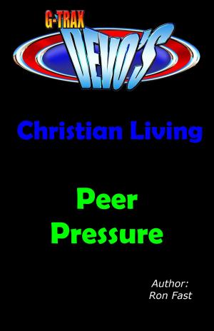 Book cover of G-TRAX Devo's-Christian Living: Peer Pressure
