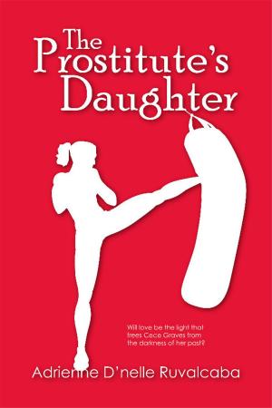 Cover of the book The Prostitute's Daughter by P.C. Cameron