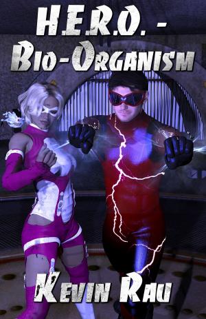 Cover of the book H.E.R.O.: Bio-Organism by Adam Walker