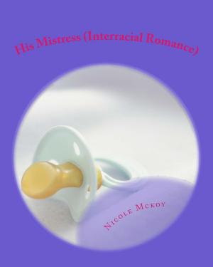Cover of the book His Mistress (Interracial Romance) by Aya Fukunishi
