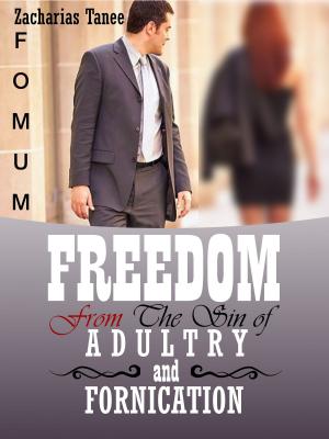 Cover of Freedom From The Sin Of Adultery And Fornication