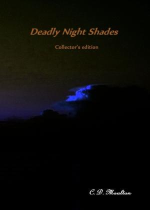 Cover of the book Deadly Night Shades Collector's Edition by TJ Clark