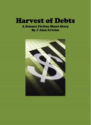 Cover of the book Harvest of Debts by Cera D. Colby