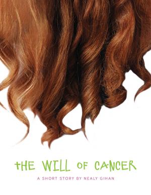 Cover of the book The Will of Cancer by José Ganivet Zarcos