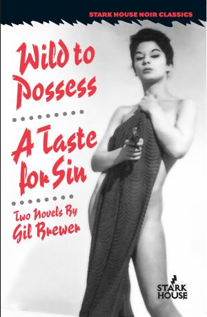 Book cover of Wild to Possess / A Taste for Sin