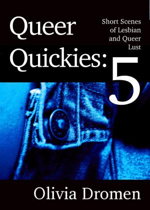 Cover of the book Queer Quickies, volume 5 by Kayleigh Malcolm