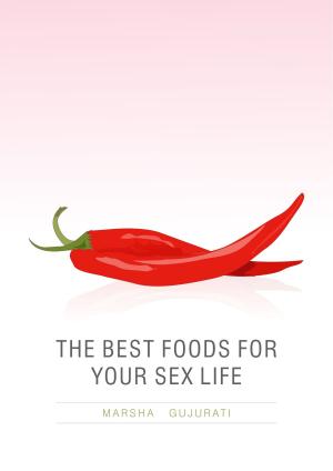 Book cover of The Best Foods For Your Sex Life