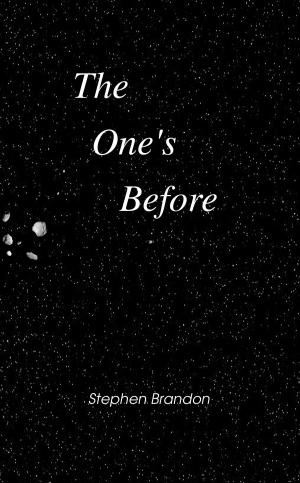 Cover of the book The Ones Before by Léna Jomahé