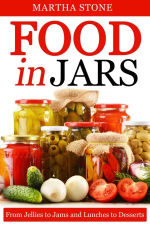 Book cover of Food in Jars: From Jellies to Jams and Lunches to Desserts