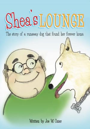 Cover of the book Shea's Lounge- The Story of a Runaway Dog that Found her Forever Home by J. G. Wood