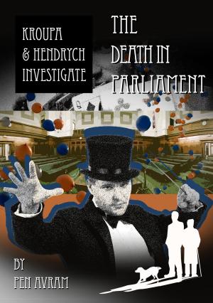 Cover of the book The Death in Parliament by Laurel Lamperd