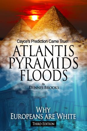 Book cover of Atlantis Pyramids Floods: Why Europeans are White