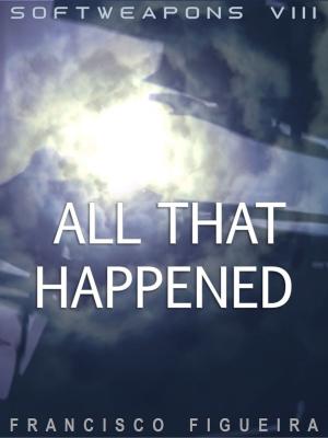 Cover of the book All That Happened by D.P. Oberon