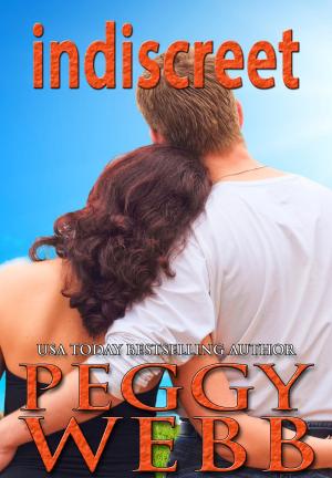 Cover of the book Indiscreet by Peggy Webb