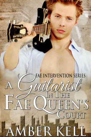 Cover of the book Guitarist in the Fae Queen’s Court by Amber Kell