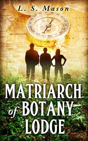 Cover of Matriarch of Botany Lodge