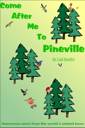 Cover of Come After Me To Pineville