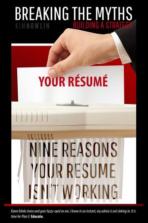 Cover of the book Nine Reasons Why Your Resume Isn't Working by Ms Alfreda