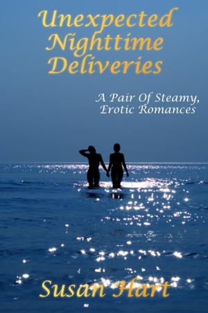 Cover of the book Unexpected Nighttime Deliveries: A Pair Of Steamy Erotic Romances by Helen Keating
