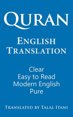 Book cover of Quran English Translation. Clear, Easy to Read, in Modern English.