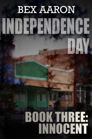 Cover of Independence Day, Book Three: Innocent
