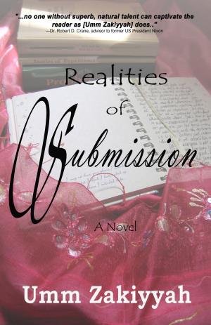 Cover of the book Realities of Submission by Umm Zakiyyah