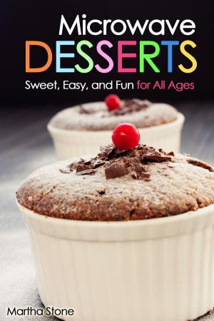 Book cover of Microwave Desserts: Sweet, Easy, and Fun for All Ages