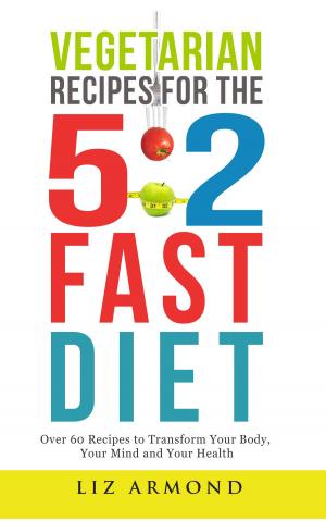 Book cover of Vegetarian Recipes for the 5:2 Fast Diet