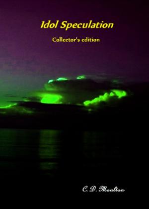 Cover of the book Idol Speculaton Collector's Edition by Maggie May