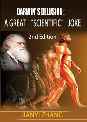 Cover of the book Darwin's Delusion: A Great "Scientific" Joke by Ellen Thaler