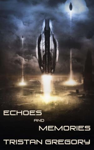 Cover of the book Echoes and Memories by G. L. Barone