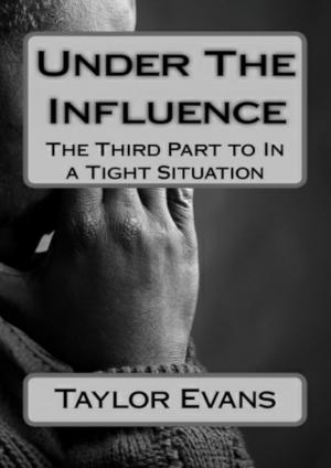 Cover of the book Under the Influence by Tasha Ivey