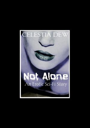 Cover of Not Alone: An Erotic Sci-Fi Story