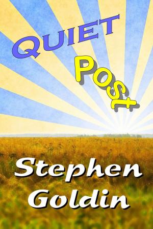 Cover of the book Quiet Post by Stephen Goldin and Mary Mason