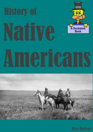 Cover of History of Native Americans: A Ducksters Book