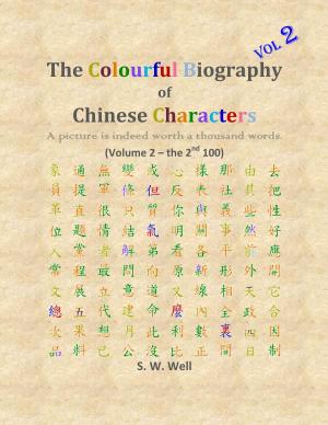 Book cover of The Colourful Biography of Chinese Characters, Volume 2