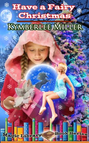 Book cover of Have A Fairy Christmas