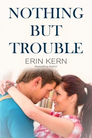 Cover of the book Nothing But Trouble by Genevieve Dewey