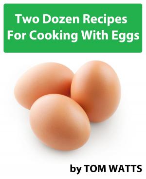 Book cover of Two Dozen Recipes For Cooking With Eggs